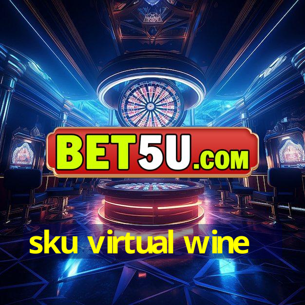 sku virtual wine